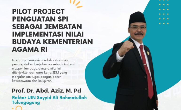 Pilot Project Penguatan SPI sebagai Jembatan Implementasi Nilai Budaya Kementerian Agama RI