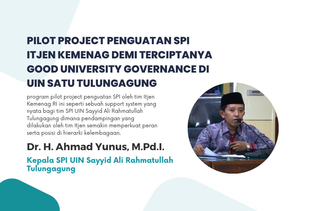 Pilot Project Penguatan SPI Itjen Kemenag demi terciptanya Good University Governance di UIN SATU Tulungagung
